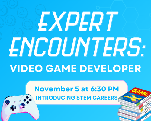 Expert Encounters: Video Game Developer